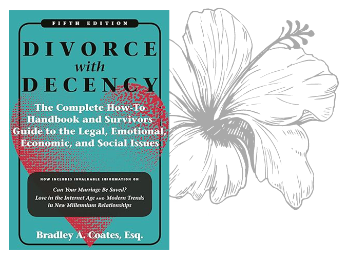 Divorce with Decency: The Complete How-To Handbook and Survivor’s Guide to the Legal, Emotional, Economic, and Social Issues