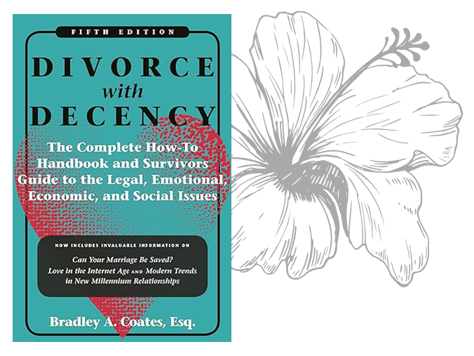 Divorce with Decency: The Complete How-To Handbook and Survivor’s Guide to the Legal, Emotional, Economic, and Social Issues